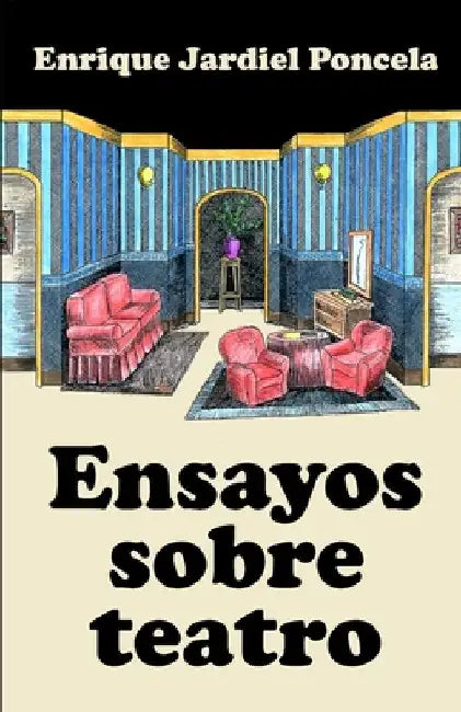 Ensayos sobre teatro by Jardiel Poncela, Enrique