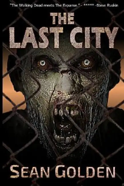 The Last City by Sean Golden