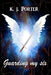Guarding My Six by K. J. Porter