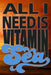 All I Need Is Vitamin Sea by Sunny Day