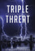 Triple Threat by E. Scott Johnson