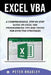 Excel VBA: A Step-by-Step Comprehensive Guide on Excel VBA Programming Tips and Tricks for Effective Strategies by Peter Bradley
