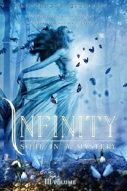 Infinity - Soul in a mystery by Bagordo, Antonella