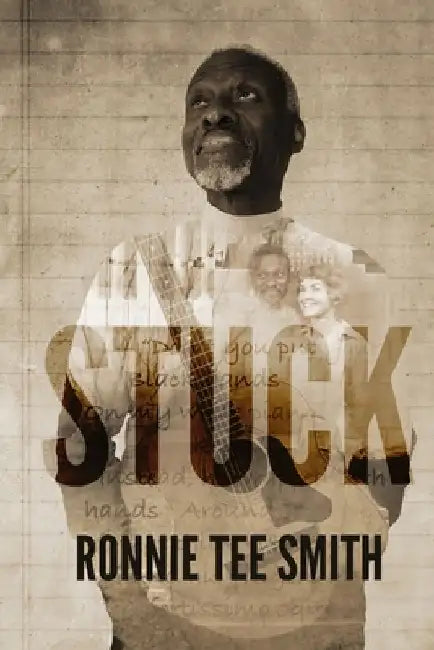 Stuck by Ronnie Tee Smith