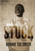Stuck by Ronnie Tee Smith