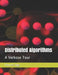 Distributed Algorithms: A Verbose Tour by Fourre Sigs