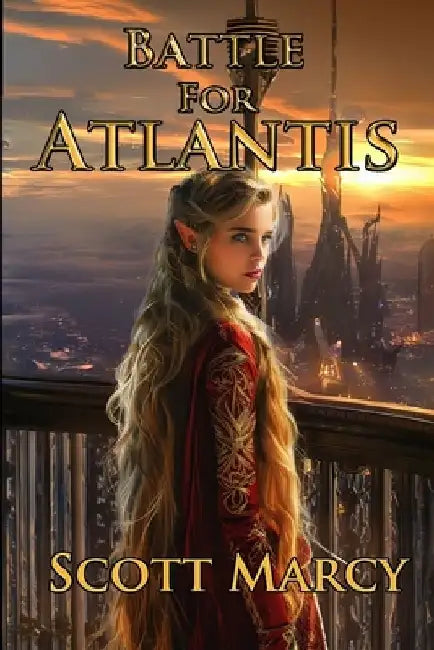 Battle for Atlantis by Scott Marcy