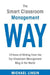 The Smart Classroom Management Way: 10 Years of Writing From the Top Classroom Management Blog in the World by Michael Linsin