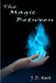 The Magic Between by J. D. Hart