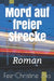 Mord auf freier Strecke: Roman by Aks, Fee-Christine