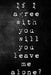 If I Agree with You Will You Leave Me Alone? by Erik Watts