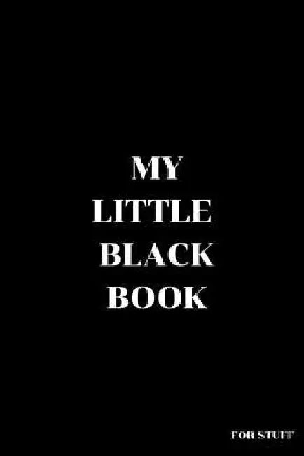 My Little Black Book: For Stuff by 'mae' Mary Jane West