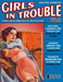 Girls in Trouble - Vol. 2 (Annotated): Comic Book Heroines of the Pulp Era by Licorne Prints