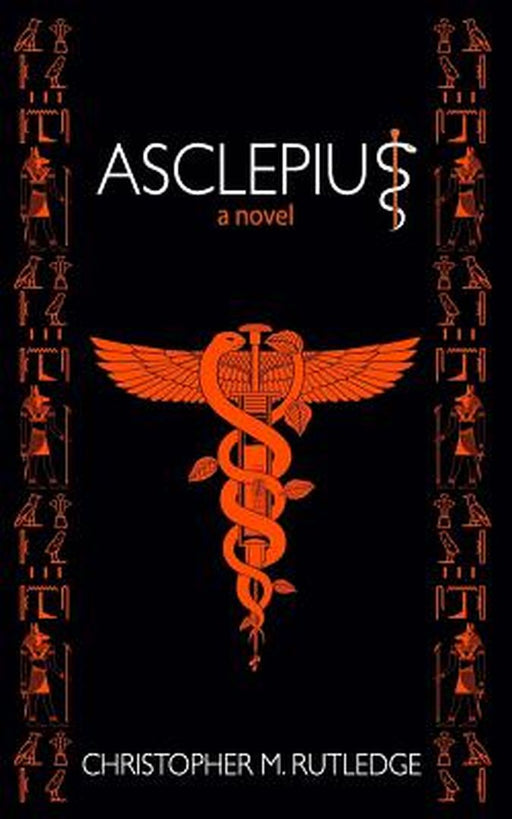 Asclepius by Rutledge, Christopher M.