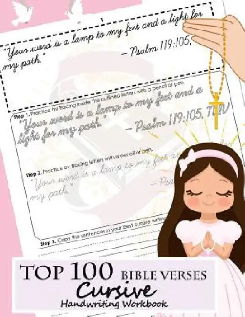 Top 100 Bible Verses Cursive Handwriting Workbook: Learning Cursive Handwriting Practice Sentences with Bible Verses to Memorize Are Powerful and Insp by Jenis Jean