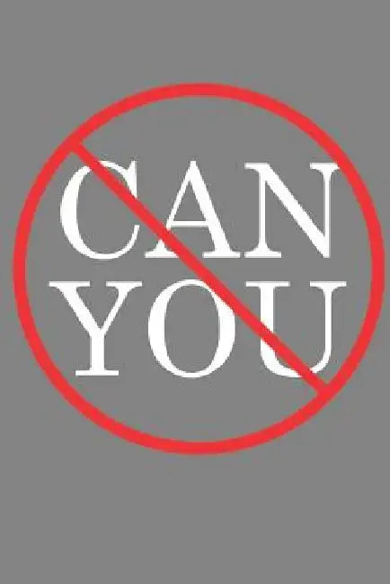 Can You: Can You Not by Midwest Merchandise