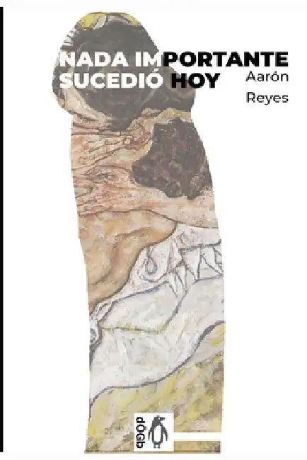 Nada importante sucedió hoy by Aarón Reyes Domínguez