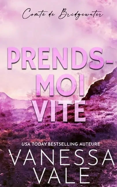 Prends-Moi Vite by Vanessa Vale
