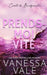 Prends-Moi Vite by Vanessa Vale