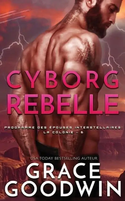 Cyborg Rebelle by Grace Goodwin