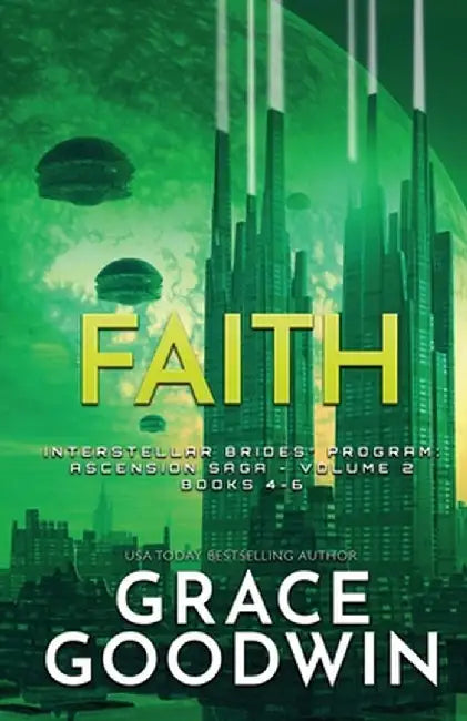 Faith (Large Print): Ascension Saga: Books 4, 5 & 6: Volume 2 by Grace Goodwin