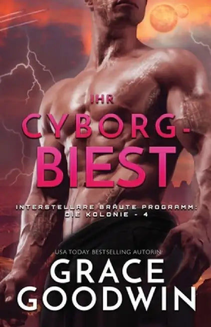 Ihr Cyborg-Biest: (Großdruck) by Grace Goodwin