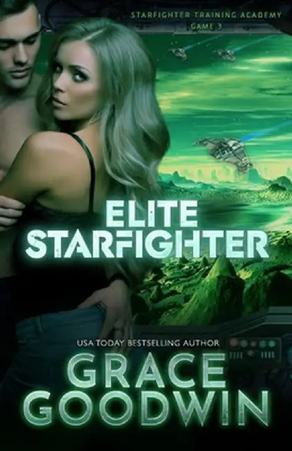 Elite Starfighter: Large Print by Grace Goodwin