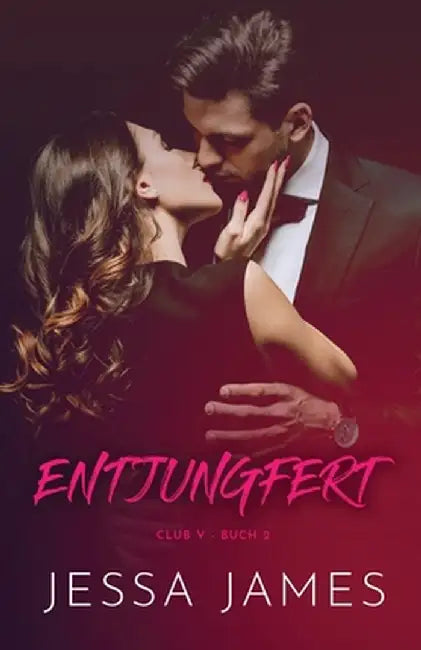 Entjungfert: Großdruck by Jessa James