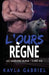 L'Ours règne: Large Print by Kayla Gabriel
