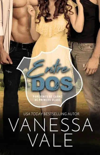 Entre Dos: Letra Grande by Vanessa Vale