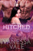 Hitched: Large Print by Vanessa Vale