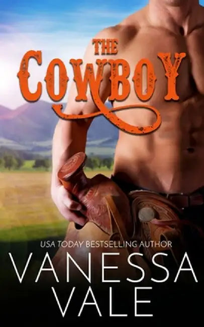 The Cowboy by Vanessa Vale