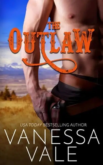 The Outlaw by Vanessa Vale