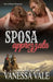La sposa apprezzata: Edizione a grandi caratteri by Vanessa Vale
