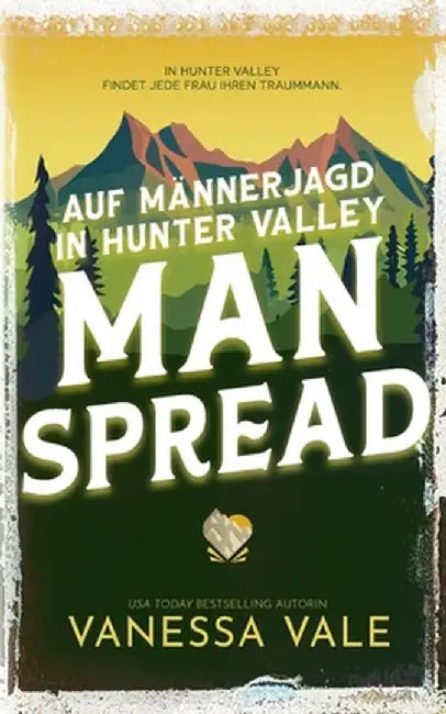 Auf Männerjagd in Hunter Valley: Man Spread by Vanessa Vale