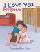 I Love You, My Sister by Veronica Jane Frost