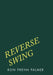 Reverse Swing by Ron Prehn Palmer