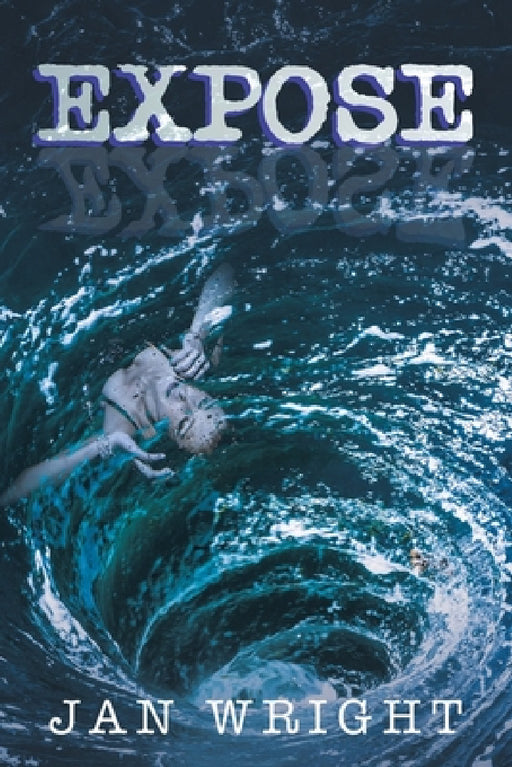 Expose by Jan Wright