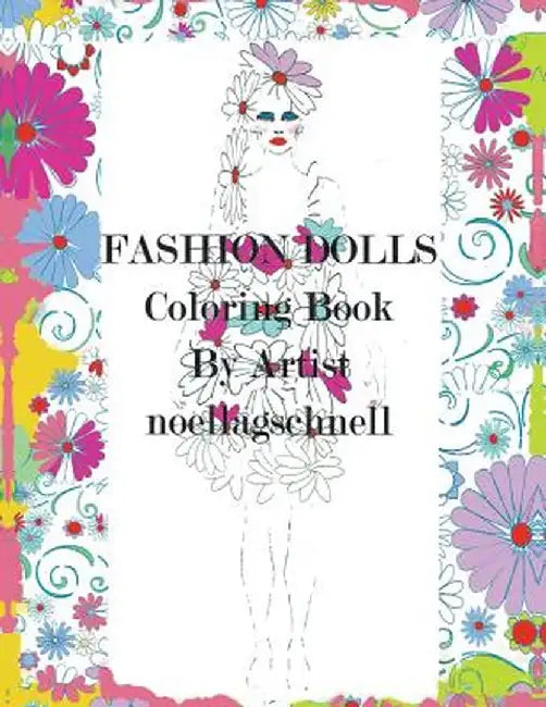 Fashion Doll Designs by Noella G. Schnell