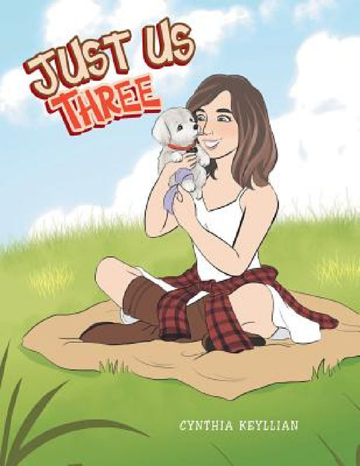 Just Us Three by Cynthia Keyllian