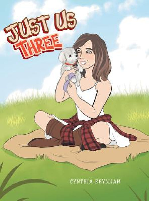 Just Us Three by Cynthia Keyllian