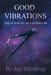 Good Vibrations: The Afterlife of a Superstar by Joy Mindrup