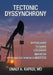 Tectonic Dyssynchrony by Onaly A. Kapasi