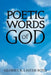 Poetic Words of God by Gloriet Brown