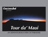 Tour Da' Maui by Cruiserbob
