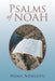 Psalms of Noah by Noah Ndhlovu