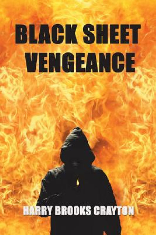 Black Sheet Vengeance by Harry Brooks Crayton