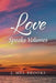 Love Speaks Volumes by J. Mel Brooks