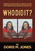 Who Did It? by Doris M. Jones