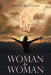 Woman to Woman by Melvin McCluster